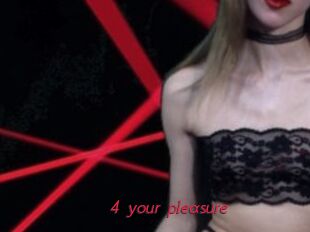 4_your_pleasure