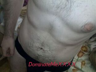 DominateMeXXXX