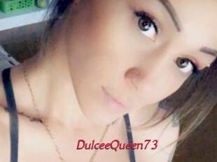 DulceeQueen73
