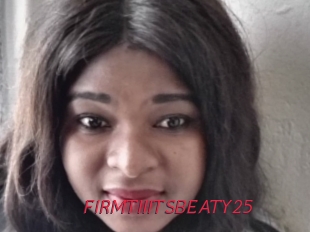 FIRMTIIITSBEATY25