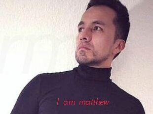 I_am_matthew