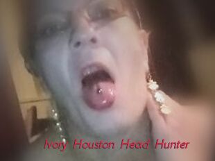 Ivory_Houston_Head_Hunter