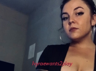 Ivyraewants2play