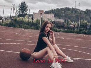 Lana_So_Wild