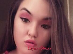 LayloniStroxx