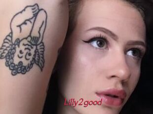 Lilly2good