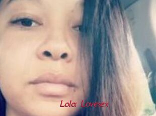 Lola_Lovesex