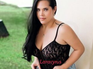 Laracyrus