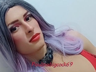 Paulinabigcock69