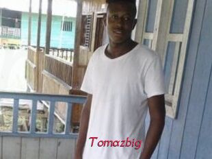Tomazbig
