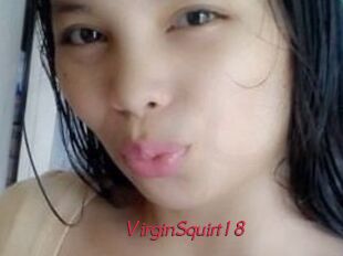 VirginSquirt18